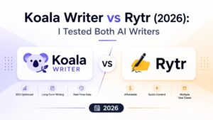 Koala Writer vs Rytr (2026): I Tested Both on the Same Blog Post